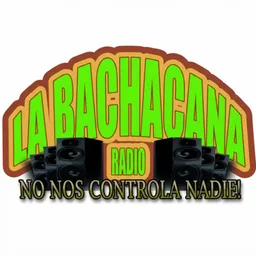 La Bachacana Radio